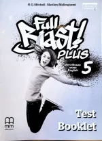 Full Blast Plus 5. Test Booklet - MM Publications