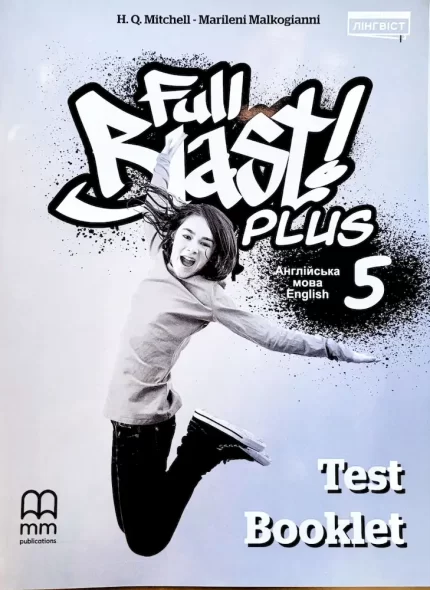 Full Blast Plus 5. Test Booklet - MM Publications