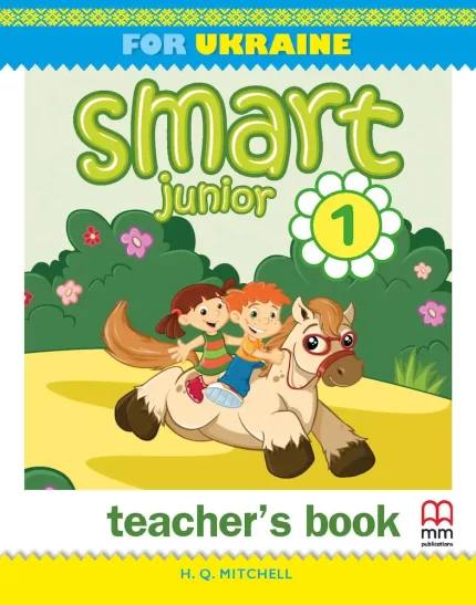 Книга Smart Junior for Ukraine 1 Teacher's Book. Книга для вчителя - MM Publications