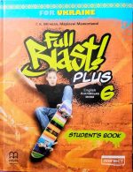 FULL BLAST plus 6. Student`s book. Підручник. Англійська мова 6 клас