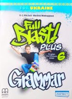 Full Blast Plus 6. Grammar. Збірник вправ з граматики 6 клас (Мітчелл)