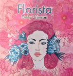 Florista | Emily Crimson. Розмальовка антистрес