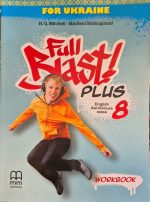 Full Blast Plus 8. Workbook. Англійська мова. Робочий зошит 8 клас | Мітчелл Г.К