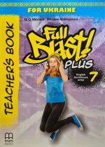 Full Blast Plus 7. Teacher`s Book. Книга для вчителя | Мітчелл Г.К